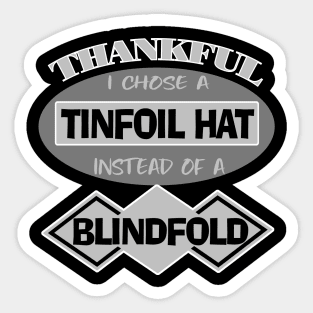 Tinfoil Hat Conspiracy Theory Blindfold Truther Sticker